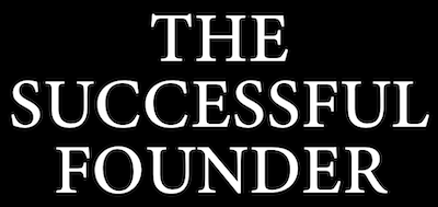Text: "The Successful Founder." Image for entrepreneurship or startup blog.